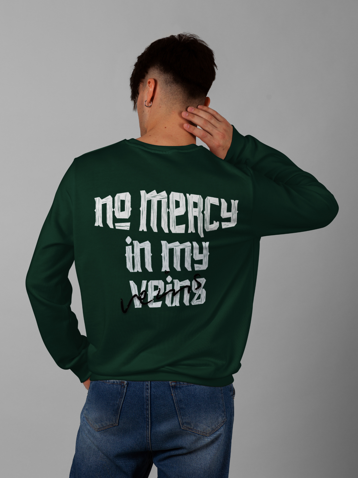 No Mercy Green Sweatshirt